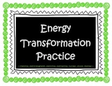 Energy Transformation Practice