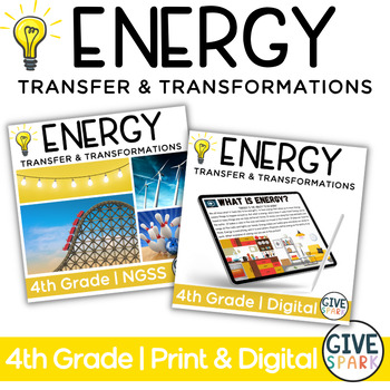 Preview of PRINT and DIGITAL - Energy - Transfers and Transformations - Fourth Grade NGSS