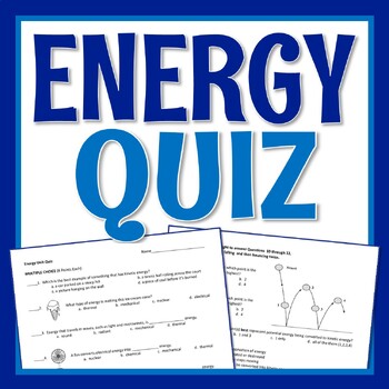 Preview of Energy Quiz Kinetic and Potential Energy Forms of Energy Transformations