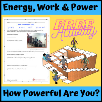Preview of Energy, Work and Power: How Powerful Are You?