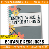 Energy, Work, and Simple Machines Notes, PowerPoint, and Test
