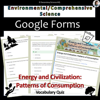 Preview of Energy and Civilization Vocab Quiz | Comp Science | Env Science | Google Forms