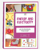 Energy and Electricity: Activity Pack with projects on Ene