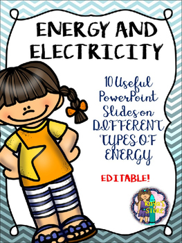 Preview of ENERGY AND ELECTRICITY POWERPOINT