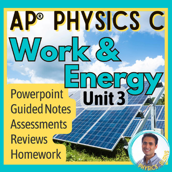 Preview of Energy and Work PPT | AP® Physics C Unit 3 | Full Unit Bundle