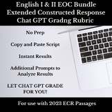 Eng I & Eng II (EOC)- ECR Chat GPT Automatic Grading Rubri