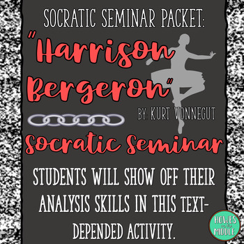 Preview of Engage Minds with Socratic Seminar: "Harrison Bergeron" Print & Go!