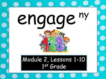 Preview of Engage NY, 1st Grade Math, Module 2, Lessons 1-10, PowerPoints Updated