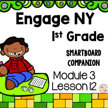 Preview of Engage NY 1st Grade Math Module 3 Lesson 12 SmartBoard