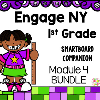 Preview of Engage NY 1st Grade Math Module 4 BUNDLE SmartBoard