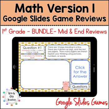 Preview of Engage NY 1st Grade Math Version 1 - BUNDLE Mid & End review Google Slides Games