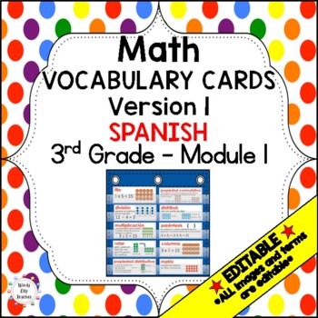 Preview of Engage NY 3rd Grade Math Vocabulary Cards – Module 1 – SPANISH EDITABLE