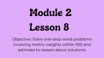 Preview of Engage NY 3rd Grade Module 2 Lesson 8 Google Slides 