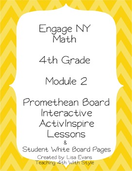 Preview of Engage NY 4th Grade Module 2 Interactive Whiteboard Lessons Plus Student Pages