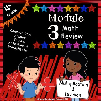Preview of Engage NY 4th Grade Module 3 Review Pack - Multiplication & Division