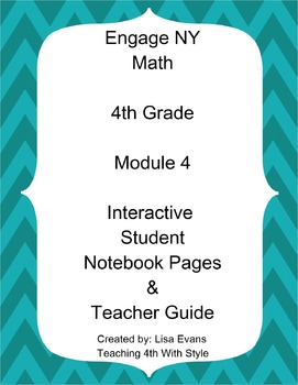 Preview of Engage NY 4th Grade Module 4 Interactive Student Notebook