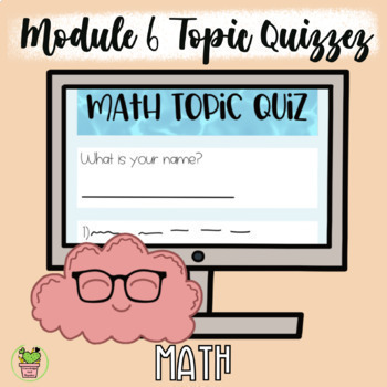 Preview of Engage NY 5th Grade Module 6 Topic Quizzes - Google Forms