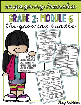 Preview of Engage NY/ Eureka Grade 2: Module 6- The GROWING Bundle