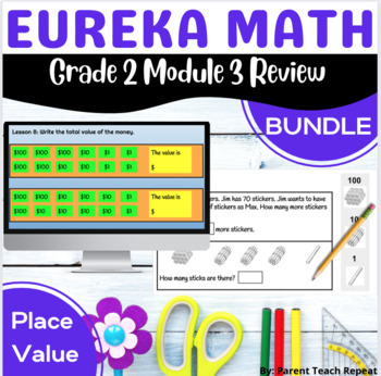 Preview of Engage NY {Eureka} Math Grade 2 Module 3 Digital PDF Review BUNDLE Place Value