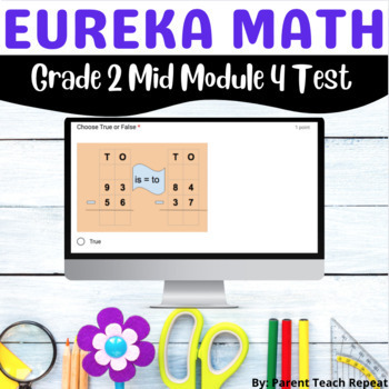 Preview of Engage NY {Eureka} Math Grade 2 Module 4 Digital Mid Module Assessment Modified