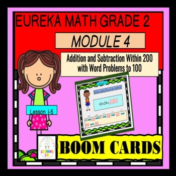 Preview of Eureka Math Grade 2 Module 4 Lessons 1-5 BOOM CARDS