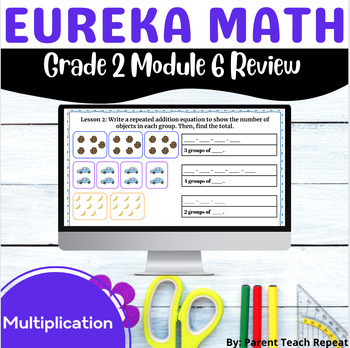 Preview of Engage NY {Eureka} Math Grade 2 Module 6 Digital Review Multiplication Division