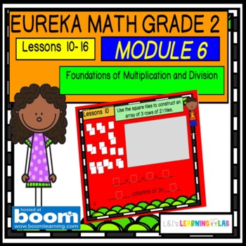 Preview of Eureka Math Grade 2 Module 6 lessons 10-16 BOOM CARDS