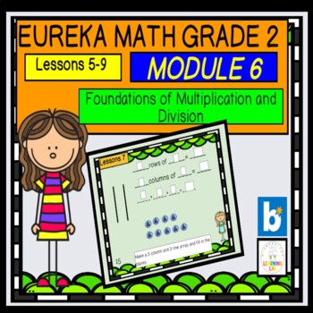 Preview of Eureka Math Grade 2 Module 6 lessons 5-9