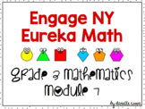 Engage NY (Eureka Math) Grade 3 Module 7