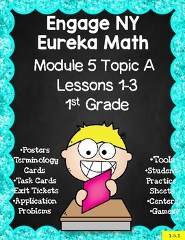 Preview of Engage NY {Eureka} Math Module 5 Topic A Lessons 1-3 1st Grade