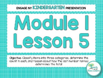 Preview of Engage NY Math PowerPoint Presentations Kindergarten Module 1 Lesson 5