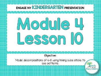 Preview of Engage NY  Math PowerPoint Presentations Kindergarten Module 4 Lesson 10