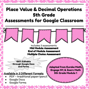 Preview of Digital & Printable Engage NY Grade 5 Math Module 1 - Assessments