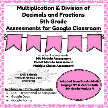 Preview of Digital & Printable Engage NY Grade 5 Math Module 4 - Assessments