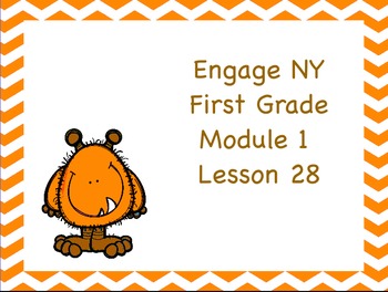 Preview of Engage NY First Grade Module 1 Lesson 28
