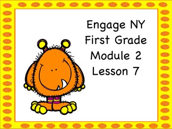 Preview of Engage NY First Grade Module 2 Lesson 7