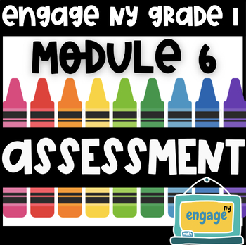 Preview of Engage NY Math: Grade 1 Module 6 Math Assessments & Vocabulary