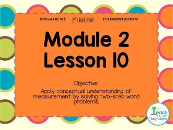 Preview of Engage NY Math PowerPoint Presentation 2nd Grade Module 2 Lesson 10