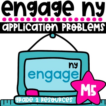 Preview of Engage NY Math | Grade 2 Module 5 Application Problems {Set 4}