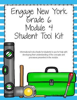 Preview of Engage NY Grade 6 Module 4 Tool Kit