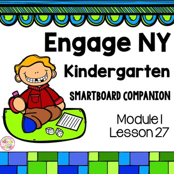 Preview of Engage NY Kindergarten Math Module 1 Lesson 27 SmartBoard