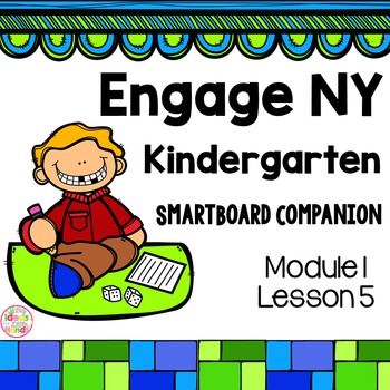 Preview of Engage NY Kindergarten Math Module 1 Lesson 5 SmartBoard