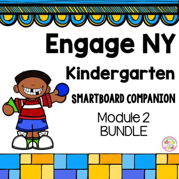 Preview of Engage NY Kindergarten Math Module 2 BUNDLE SmartBoard