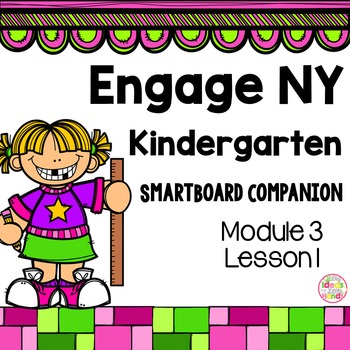 Preview of Engage NY Kindergarten Math Module 3 Lesson 1 SmartBoard