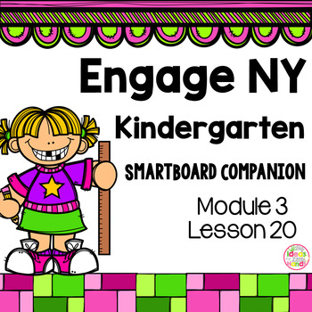 Preview of Engage NY Kindergarten Math Module 3 Lesson 20 SmartBoard