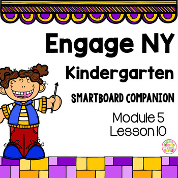 Preview of Engage NY Kindergarten Math Module 5 Lesson 10 SmartBoard