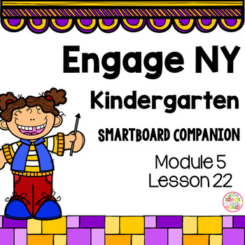 Preview of Engage NY Kindergarten Math Module 5 Lesson 22 SmartBoard