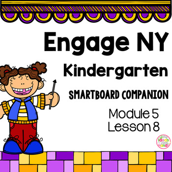 Preview of Engage NY Kindergarten Math Module 5 Lesson 8 SmartBoard