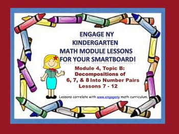 Preview of Engage NY Kindergarten Module 4, Topic B lessons (7 - 11) for your SmartBoard!