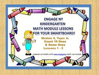 Preview of Engage NY Kindergarten Module 5, Topic A  (Lessons 1 - 5) for your SmartBoard!